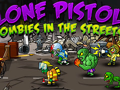 Lone Pistol : Zombies in the Streets