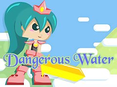 Dangerous Water