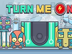 Turn Me On