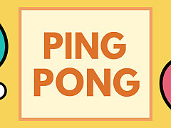 Ping Pong