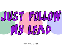 Just Follow My Lead