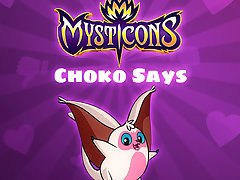 Mysticons Choko Say