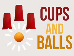 Cups and Balls