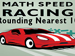 Math Speed Racing Rounding 10