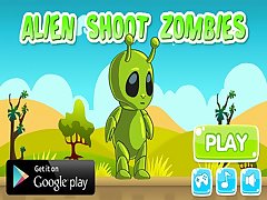 Alien Shoot Zombies